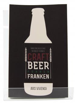 Der Craft Beer-Führer Franken - von Martin Droschke und Norbert Krines 